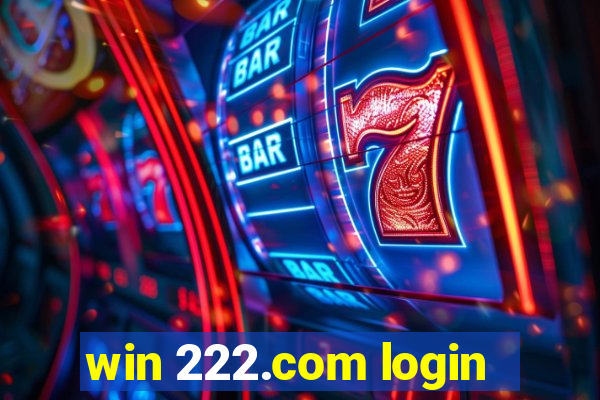 win 222.com login